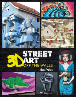 Book Review: “3D Street Art” by Erni Vales