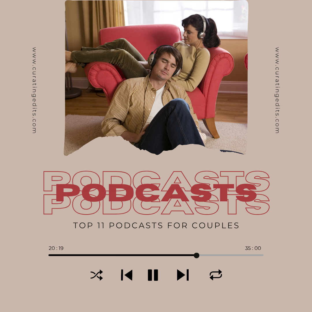 Top 11 Podcasts for Couples
