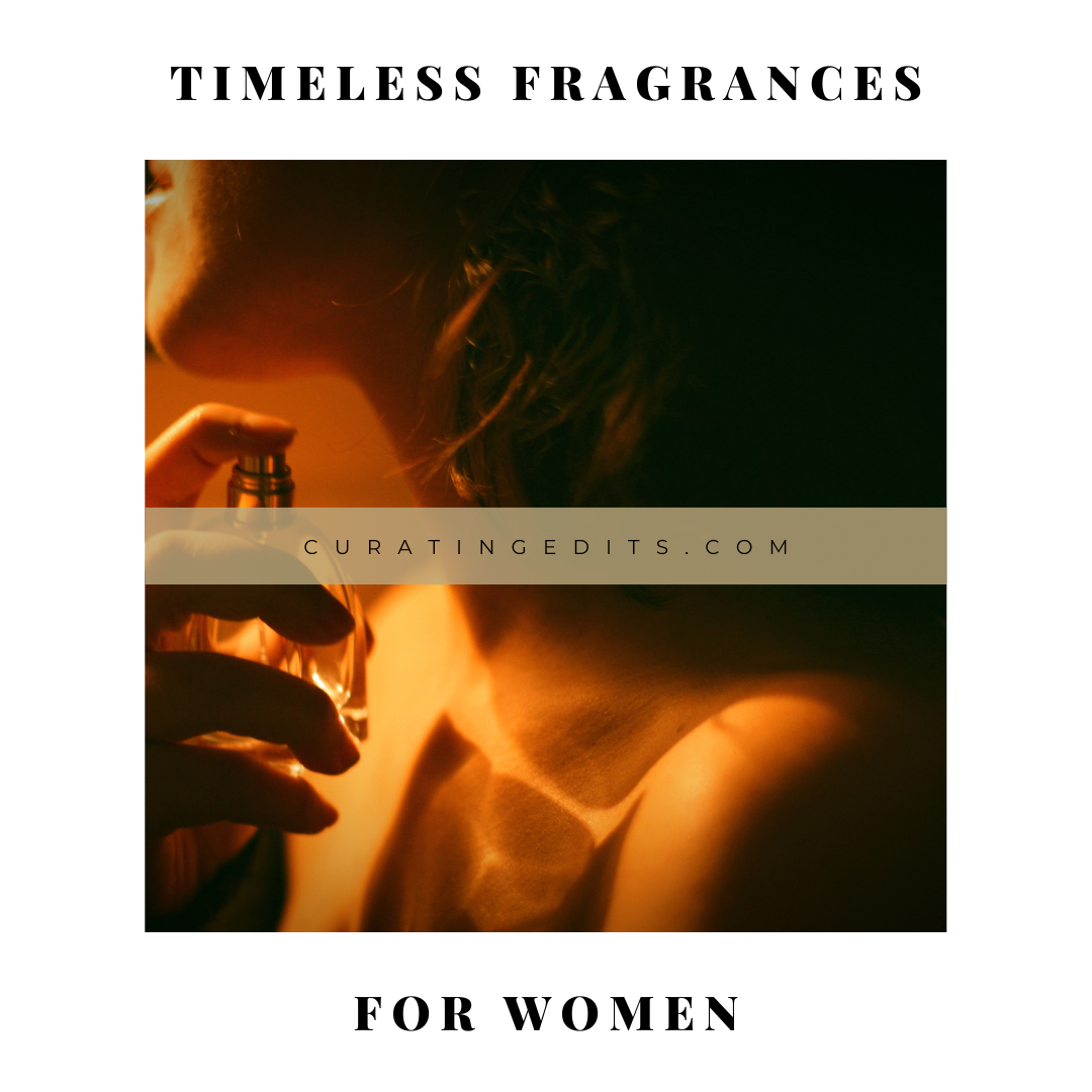 Timeless Fragrances for Women